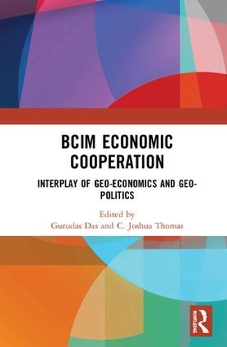 Бумажная книга «BCIM Economic Cooperation: Interplay of Geo-economics and Geo-politics» - фото №1