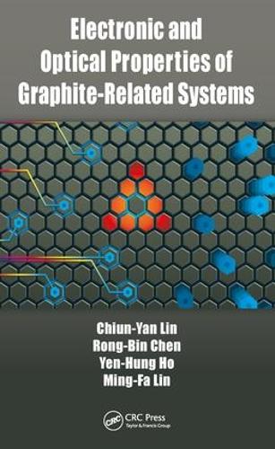 [object Object] «Electronic and Optical Properties of Graphite-Related Systems», авторів Чіун-Ян Лін, Мінг-Фа Лін, Ронг-Бін Чен, Єн-Хунг Хо - фото №1