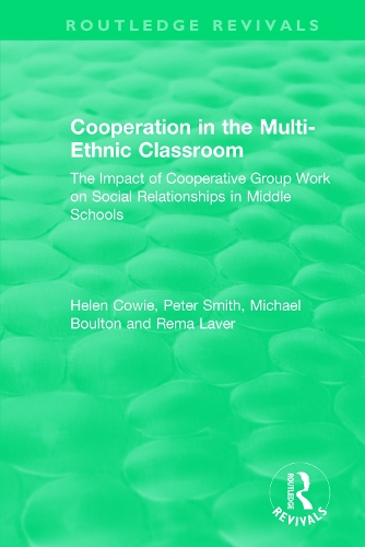 [object Object] «Cooperation in the Multi-Ethnic Classroom (1994): The Impact of Cooperative Group Work on Social Relationships in Middle Schools», авторов Хелен Кови, Майкл Боултон, Рема Лавер - фото №1