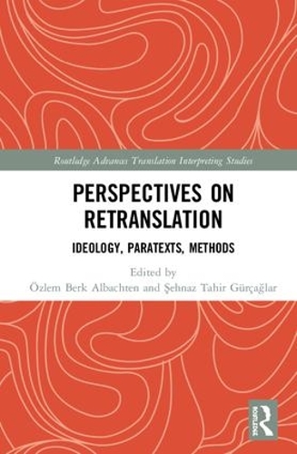Паперова книга «Perspectives on Retranslation: Ideology, Paratexts, Methods» - фото №1