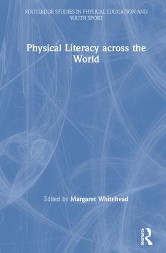 Паперова книга «Physical Literacy across the World» - фото №1