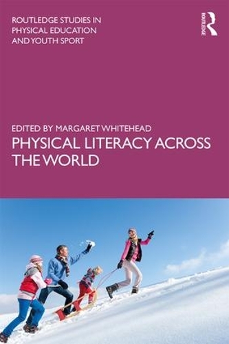 Бумажная книга «Physical Literacy across the World» - фото №1