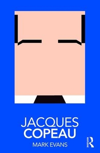 Паперова книга «Jacques Copeau», автор Марк Еванс - фото №1