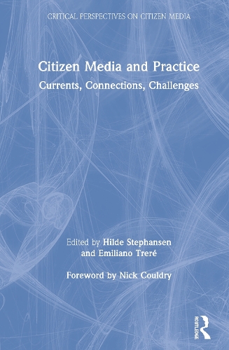 Паперова книга «Citizen Media and Practice: Currents, Connections, Challenges» - фото №1