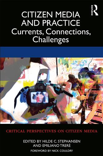 Паперова книга «Citizen Media and Practice: Currents, Connections, Challenges» - фото №1