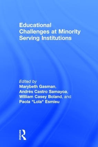 Паперова книга «Educational Challenges at Minority Serving Institutions» - фото №1