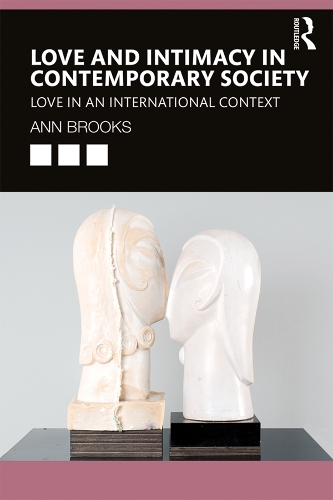 Бумажная книга «Love and Intimacy in Contemporary Society: Love in an International Context», автор Энн Брукс - фото №1