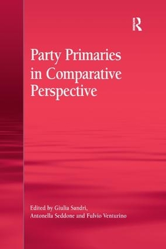Паперова книга «Party Primaries in Comparative Perspective», авторів Антонелла Седдоне, Джулія Сандрі - фото №1