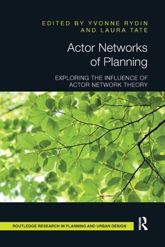 Бумажная книга «Actor Networks of Planning: Exploring the Influence of Actor Network Theory» - фото №1