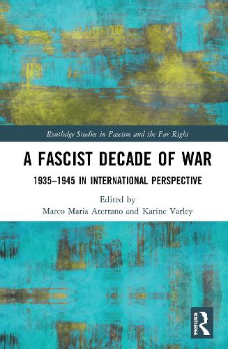 Паперова книга «A Fascist Decade of War: 1935-1945 in International Perspective» - фото №1