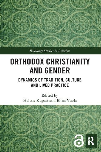 Паперова книга «Orthodox Christianity and Gender: Dynamics of Tradition, Culture and Lived Practice» - фото №1