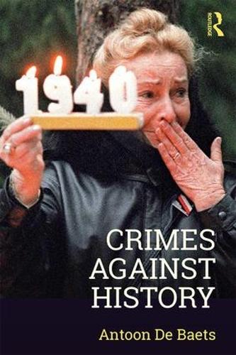 Бумажная книга «Crimes against History», автор Антун де Бетс - фото №1