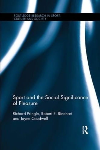Бумажная книга «Sport and the Social Significance of Pleasure», авторов Джейн Каудвелл, Ричард Прингл, Роберт Э. Ринехарт - фото №1
