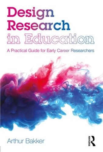 Бумажная книга «Design Research in Education: A Practical Guide for Early Career Researchers», автор Артур Баккер - фото №1