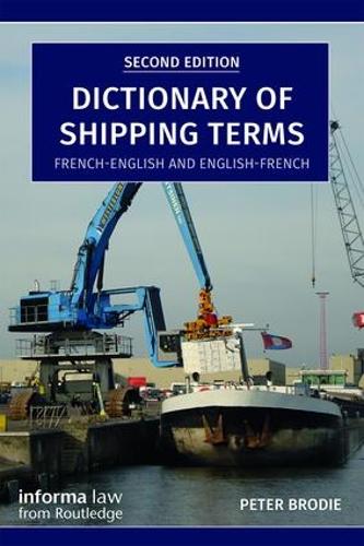 Бумажная книга «Dictionary of Shipping Terms: French-English and English-French», автор Питер Броди - фото №1