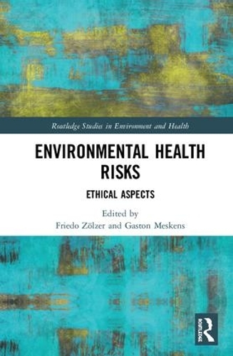 Бумажная книга «Environmental Health Risks: Ethical Aspects» - фото №1