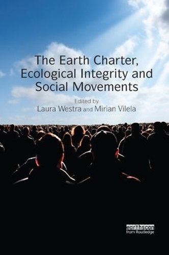 Бумажная книга «The Earth Charter, Ecological Integrity and Social Movements» - фото №1