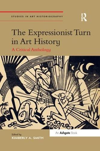 Бумажная книга «The Expressionist Turn in Art History: A Critical Anthology» - фото №1