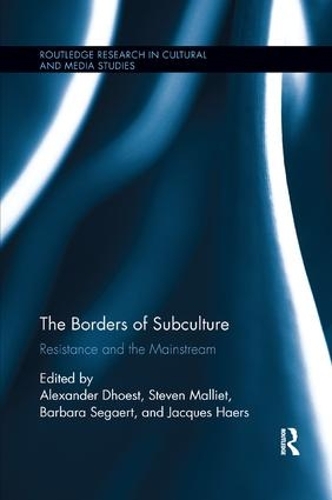 Бумажная книга «The Borders of Subculture: Resistance and the Mainstream» - фото №1