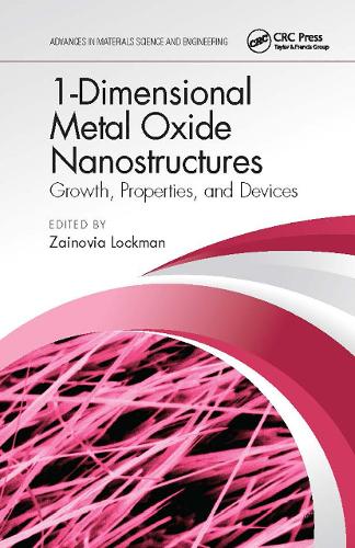 Бумажная книга «1-Dimensional Metal Oxide Nanostructures: Growth, Properties, and Devices» - фото №1