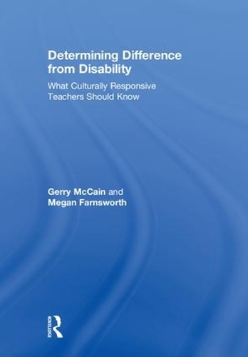 Паперова книга «Determining Difference from Disability: What Culturally Responsive Teachers Should Know», авторів Джеррі МакКейн, Меган Фарнсворт - фото №1
