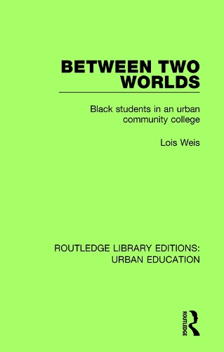 Бумажная книга «Between Two Worlds: Black Students in an Urban Community College», автор Лоис Вайс - фото №1