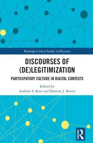Бумажная книга «Discourses of (De)Legitimization: Participatory Culture in Digital Contexts» - фото №1