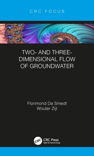 Паперова книга «Two- and Three-Dimensional Flow of Groundwater», авторів Флорімонд де Смедт, Воутер Зіл - фото №1