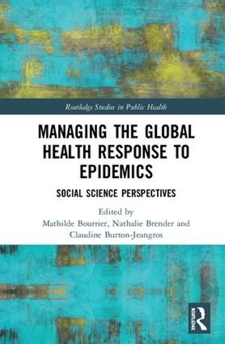 [object Object] «Managing the Global Health Response to Epidemics: Social science perspectives» - фото №1