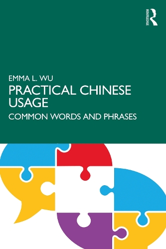 [object Object] «Practical Chinese Usage: Common Words and Phrases», автор Емма Л. Ву - фото №1