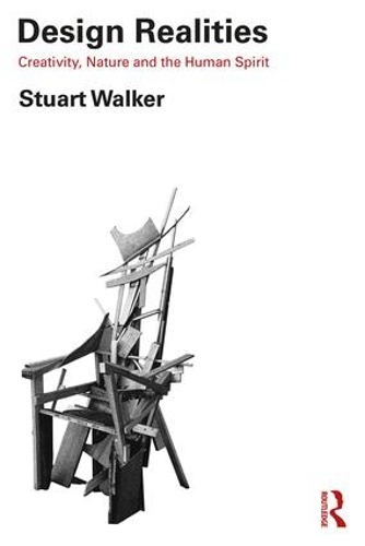 Паперова книга «Design Realities: Creativity, Nature and the Human Spirit», автор Стюарт Вокер - фото №1