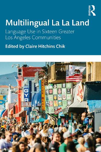 Бумажная книга «Multilingual La La Land: Language Use in Sixteen Greater Los Angeles Communities» - фото №1