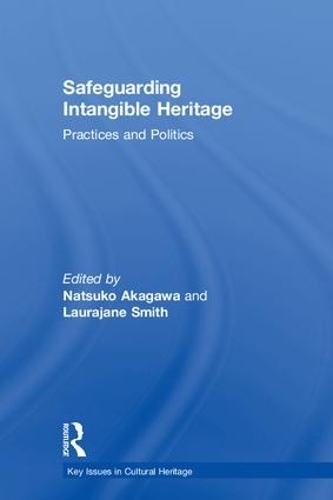 Паперова книга «Safeguarding Intangible Heritage: Practices and Politics» - фото №1