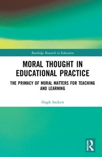 Бумажная книга «Moral Thought in Educational Practice», автор Хью Сокетт - фото №1