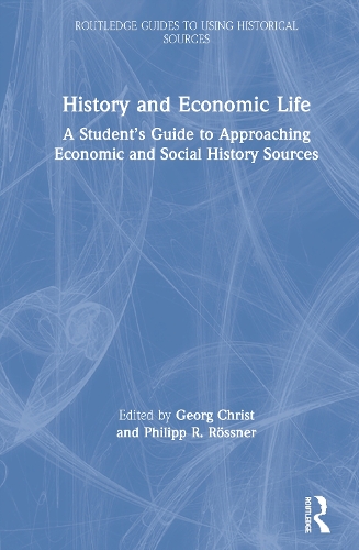Бумажная книга «History and Economic Life: A Student’s Guide to Approaching Economic and Social History Sources» - фото №1