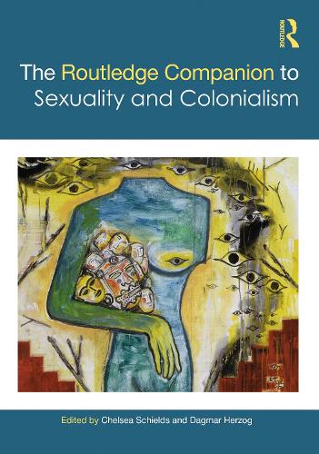 Бумажная книга «The Routledge Companion to Sexuality and Colonialism» - фото №1