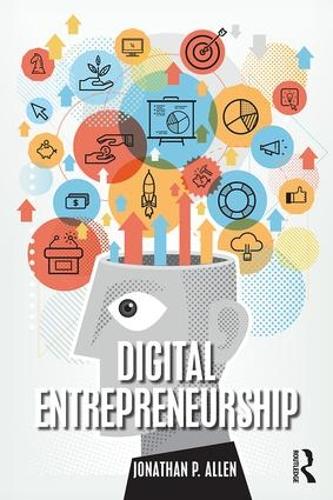 Паперова книга «Digital Entrepreneurship», автор Джонатан Аллен - фото №1