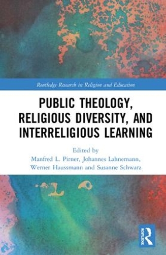 Паперова книга «Public Theology, Religious Diversity, and Interreligious Learning: Contributing to the Common Good Through Religious Education» - фото №1