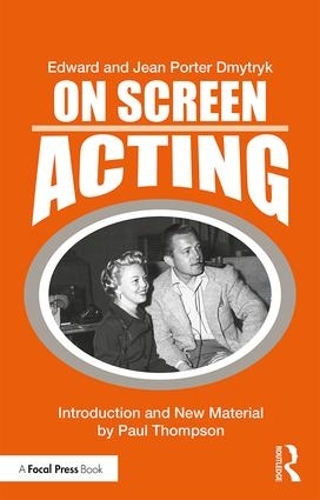 [object Object] «On Screen Acting: An Introduction to the Art of Acting for the Screen», авторов Эдвард Дмитрык, Жан Портер Дмытрык - фото №1