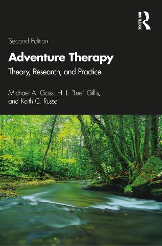 Паперова книга «Adventure Therapy: Theory, Research, and Practice», авторів Кіт К. Рассел, Майкл А. Гасс - фото №1