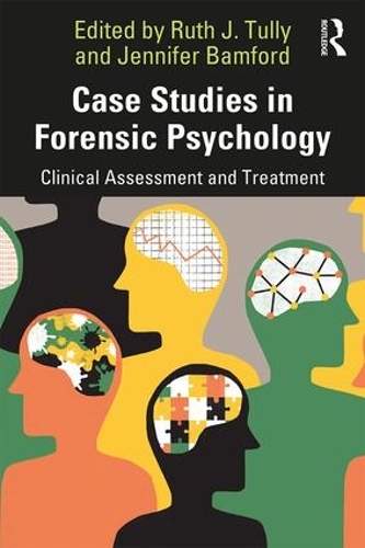 Бумажная книга «Case Studies in Forensic Psychology: Clinical Assessment and Treatment» - фото №1