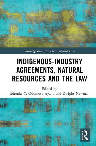 Бумажная книга «Indigenous-Industry Agreements, Natural Resources and the Law» - фото №1