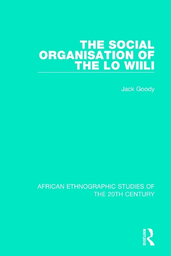 Паперова книга «The Social Organisation of the Lo Wiili», автор Джек Гуді - фото №1