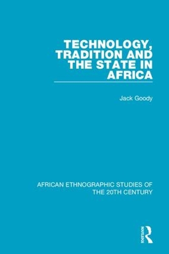Паперова книга «Technology, Tradition and the State in Africa», автор Джек Гуді - фото №1