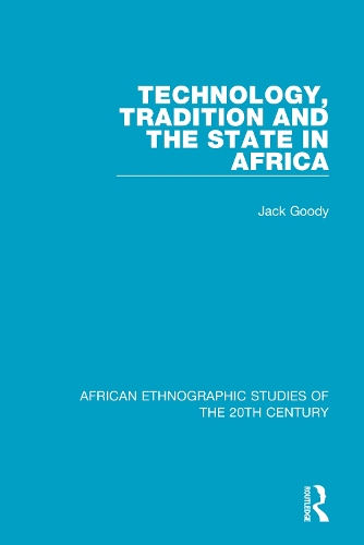 Паперова книга «Technology, Tradition and the State in Africa», автор Джек Гуді - фото №1