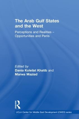 Бумажная книга «The Arab Gulf States and the West: Perceptions and Realities – Opportunities and Perils» - фото №1