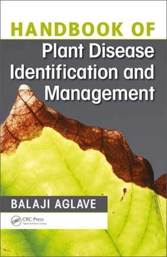 Бумажная книга «Handbook of Plant Disease Identification and Management», автор Баладжи Аглав - фото №1