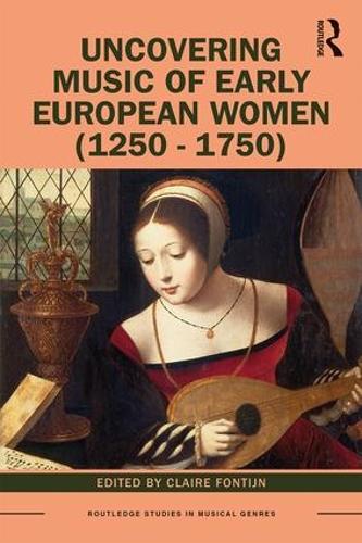 Paper book «Uncovering Music of Early European Women (1250-1750)» - фото №1