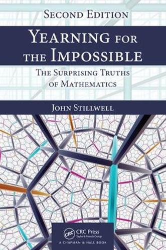 [object Object] «Yearning for the Impossible: The Surprising Truths of Mathematics, Second Edition», автор Джон Стіллвелл - фото №1
