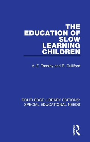 Бумажная книга «The Education of Slow Learning Children», авторов А. Э. Тэнсли, Р. Гуллифорд - фото №1